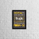 Quadro Soluções para Vida. Tempo e Foda-se 45x34cm - com vidro
