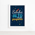Quadro Sonhe Alto Meu Pequeno Sistema Solar 22x32cm Quadro Sonhe Alto Meu Pequeno Sistema Solar 22x32cm