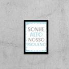 Quadro Sonhe Alto, Nosso Pequeno 33x24cm - com vidro