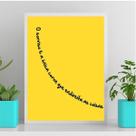 Quadro Sorriso Curva Que Endireita As Coisas 24x18cm