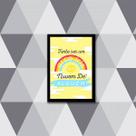Quadro Tente Ser um Arco-íris na Nuvem de Alguém 45x34cm - com vidro