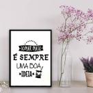 Quadro Tomar Mate É Sempre Uma Boa Ideia 33x24cm - com vidro