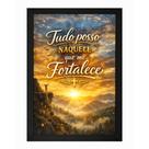 Quadro Tudo Posso Naquele Que Me Fortalece Fé Cristã Quadro Tudo Posso Naquele Que Me Fortalece Fé Cristã