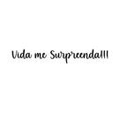Quadro Vida Me Surpreenda!!! / Ho'oponopono Mágico