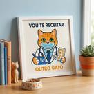 Quadro ''Vou Te Receitar Outro Gato'' 33x33cm Mold Branca Vidro