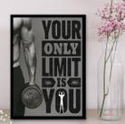 Quadro Your Only Limit Is You 33x24cm