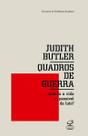 Quadros De Guerra - Quando a Vida é Passível De Luto