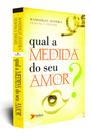 Qual A Medida Do Seu Amor - Dufaux