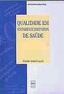 Qualidade em estabelecimentos de saude
