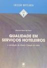Qualidade em serviços hoteleiros: a satisfação do cliente é função de todos - EDUCS