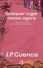 Qualquer Lugar Menos Agora Qualquer Lugar Menos Agora