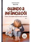 Quando a infância dói - vol.2 - vol. 1