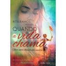 Quando a Vida Chama - VivaLuz