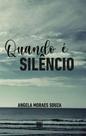 Quando é silêncio - SCORTECCI