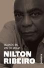 Quando eu vim de Minas: a bagagem histórico-musical de Nilton Ribeiro