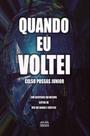 Quando eu voltei - ITAPUCA