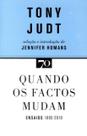 Quando os factos mudam: ensaios - 1995-2010