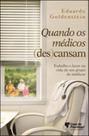 Quando os médicos (des)cansam - ARTESA EDITORA