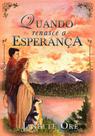 Quando Renasce a Esperança - Janette Oke - UPBOOKS