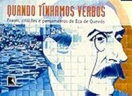 Quando tínhamos verbos