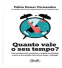 Quanto Vale o Seu Tempo