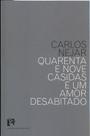 Quarenta e Nove Casidas e Um Amor Desabitado