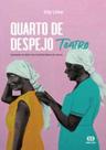 Quarto de Despejo (Teatro)