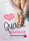 Quase Quinze - Quando tudo pode Mudar - Mundo Uno