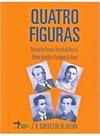 Quatro Figuras Unknown Binding J. R. Guedes de Oliveira