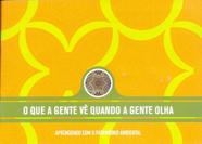 Que A Gente Vê Quando A Gente Olha, O: Aprendendo Com O Patrimônio Ambiental - Edusp Que A Gente Vê Quando A Gente Olha, O: Aprendendo Com O Patrimônio Ambiental - Edusp