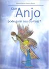 Que anjo pode guiar seu dia hoje - INDEPENDENTE