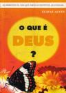 Que E Deus, O