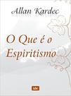 Que é o Espiritismo (O) - Bolso - Ide