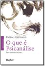 Que é Psicanalise, O - BLUCHER