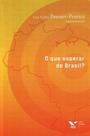 Que Esperar do Brasil, O - FGV