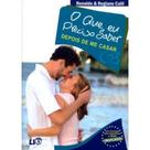 Que Eu Preciso Saber Depois De Me Casar - Regiane Calil