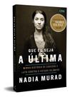 Que Eu Seja a Última Que Eu Seja a Última