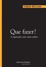 Que fazer - Martins Fontes - selo Martins