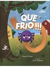 Que frio !!!