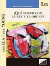 Qué hacer con la ley y el orden - EDICIONES OLEJNIK - BRASIL**