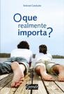 Que Realmente Importa, O
