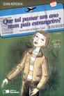 Que tal passar um ano num pais estrangeiro - SARAIVA / SOMOS EDUCAÇÃO