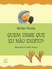 Quem disse que eu não existo