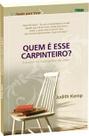 Quem é esse Carpinteiro - Estudo sobre Jesus