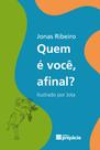 Quem é você afinal