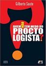 Quem Não Tem Medo do Proctologista