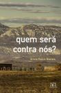 Quem Será Contra Nós
