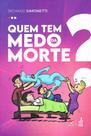 Quem tem Medo da Morte - Richard Simonetti