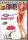 Quem Vai Ficar Com Mary DVD Duplo Edição Especial
