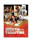 Quentin por tarantino Quentin por tarantino